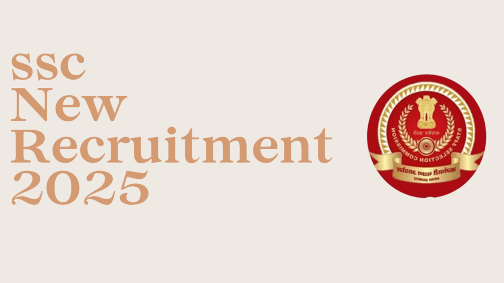 SSC ની નવી ભરતી 2025